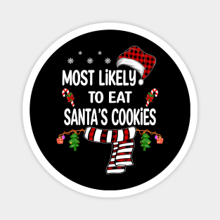 christmas pajamas - most likely christmas pajamas Magnet